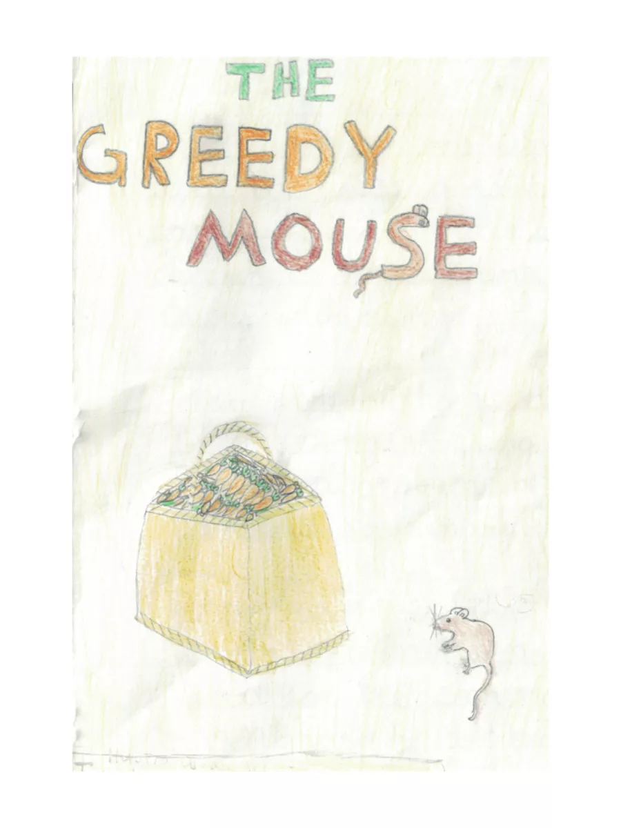 Hand-drawn cover of the story The Greedy Mouse